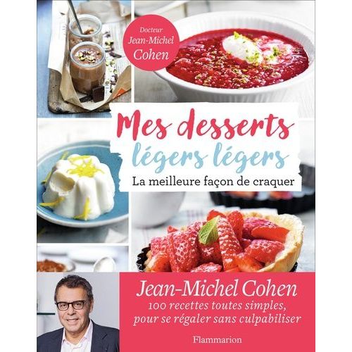 Mes Desserts Légers Légers - La Meilleure Facon De Craquer