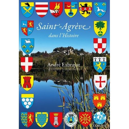 Saint-Agrève Dans L'histoire