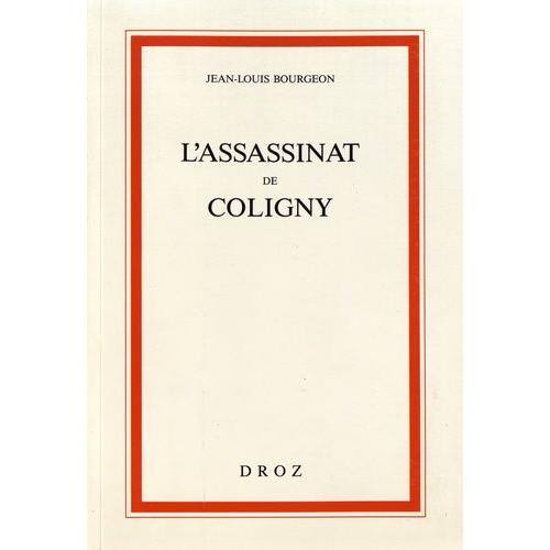 L'assassinat De Coligny