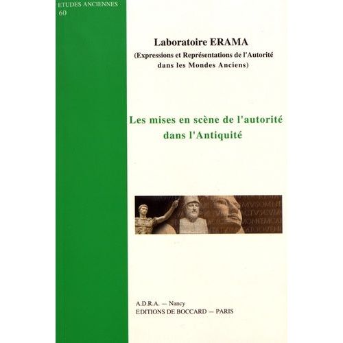 Les Mises En Scène De L'autorité Dans L'antiquité