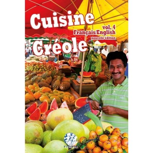 Cuisine Créole - Volume 4