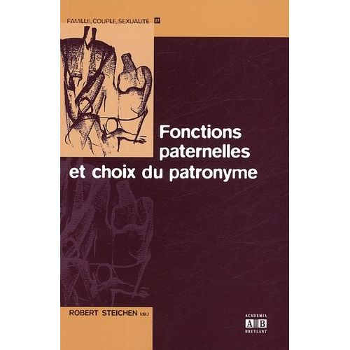 Fonctions Paternelles Et Choix Du Patronyme