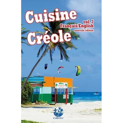 Cuisine Créole - Volume 7