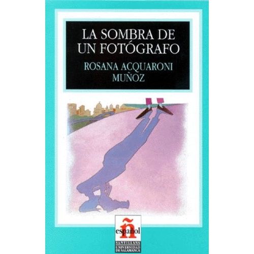 La Sombra De Un Fotografo