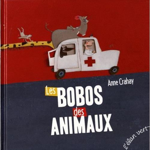 Les Bobos Des Animaux