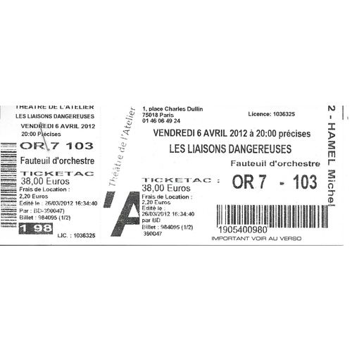 Ticket D'entrée "Les Liaisons Dangereuses" - Paris / Théâtre De L'atelier (6 Avril 2012)