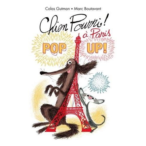 Chien Pourri ! - Chien Pourri À Paris - Pop Up !