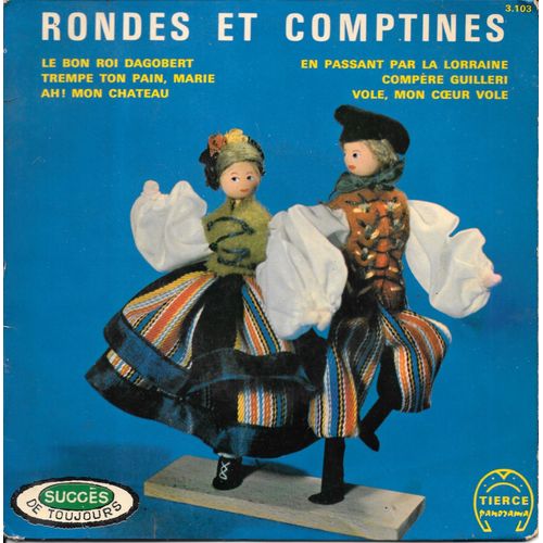 Le Choeur Des Enfants De Paris - "Rondes Et Comptines" : Le Bon Roi Dagobert / Trempe Ton Pain, Marie / Ah ! Mon Château / En Passant Par La Lorraine / Compère Guilleri +1 [Vinyle 45 Tours 7" Ep]
