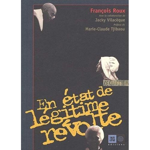 En Etat De Legitime Revolte