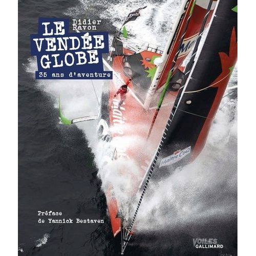 Le Vendée Globe - 35 Ans D'aventure