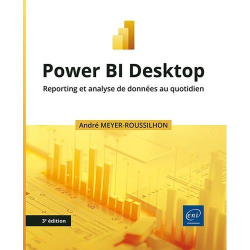 Power Bi Desktop - Reporting Et Analyse De Données Au Quotidien