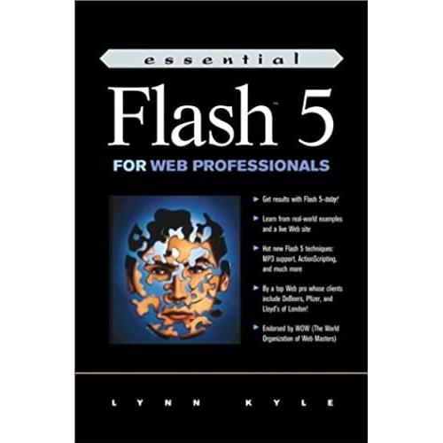 Essential Flash 5 For Web Professionals (The Prentice Hall Essential Web Professionals Series)