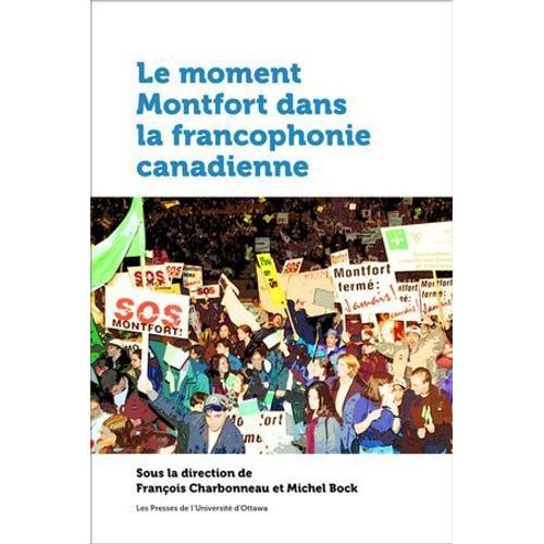 Le Moment Montfort Dans La Francophonie Canadienne