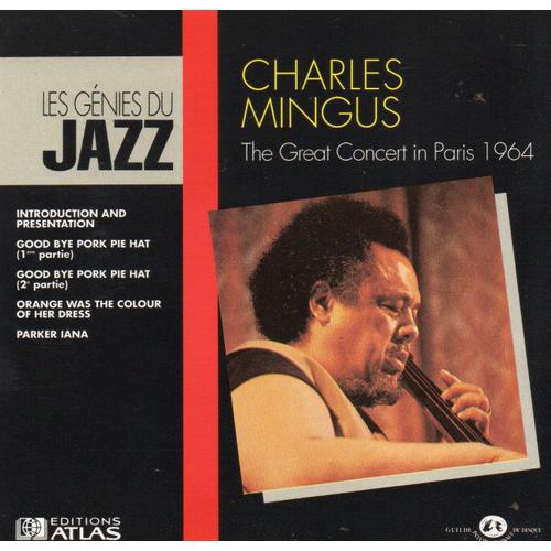 Charles Mingus "The Great Concert In Paris 1964" Cd Album - Les Génies Du Jazz - Atlas - Gid - American Records - 1990