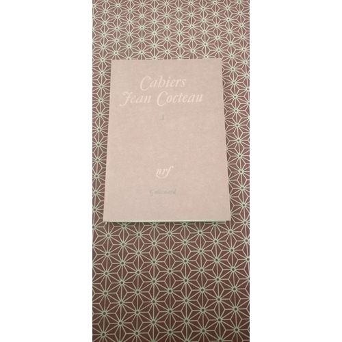 Cahiers Jean Cocteau N°1 - Poèmes Inédits, Correspondances Diverses, Etc... Gallimard 1969