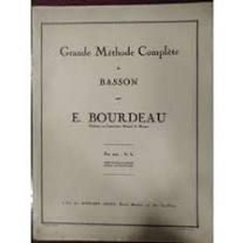 Grande Méthode Complète De Basson Bourdeau