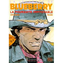 La Jeunesse De Blueberry Tome 4 - La Poursuite Impitoyable