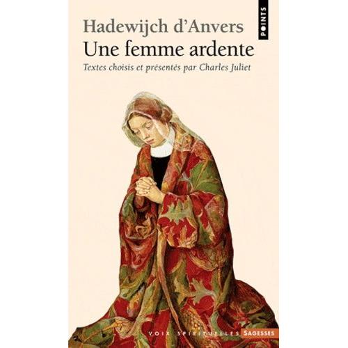 Hadewijch D'anvers - Une Femme Ardente