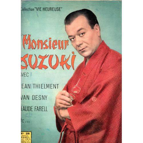 Collection Vie Heureuse N 28 : Monsieur Suzuki ( Jean Thielment, Danielle Godet, Jean Tissier )