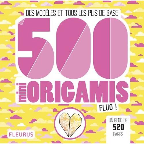 500 Mini Origamis Fluo ! - Des Modèles Et Tous Les Plis De Base