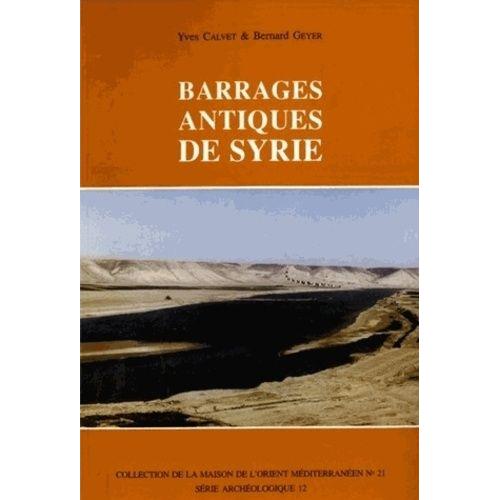 Barrages Antiques De Syrie