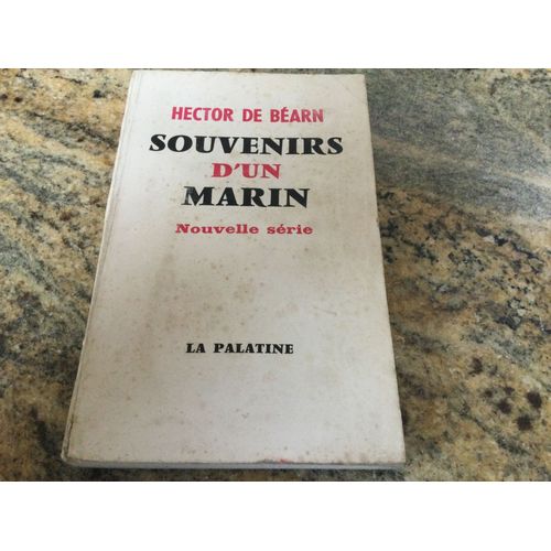 Souvenirs D’Un Marin Hector De Béarn
