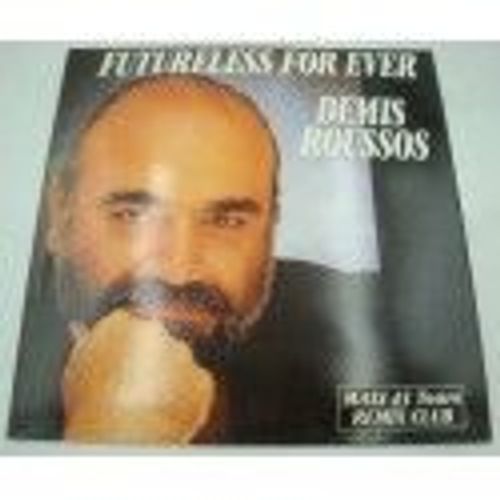 Demis Roussos - Futureless For Ever/Comme Le Vent D'hier - Maxi 12" 1989 Flarenasch