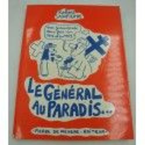 Robert Sainpierre - Le Général Au Paradis... 1973 Pierre De Meyere