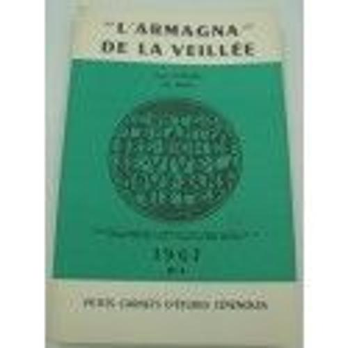 Henri Soulerin - L'armagna De La Veillée N°4 - 1967 Petits Carnets D'études Cévenoles - Ardèche