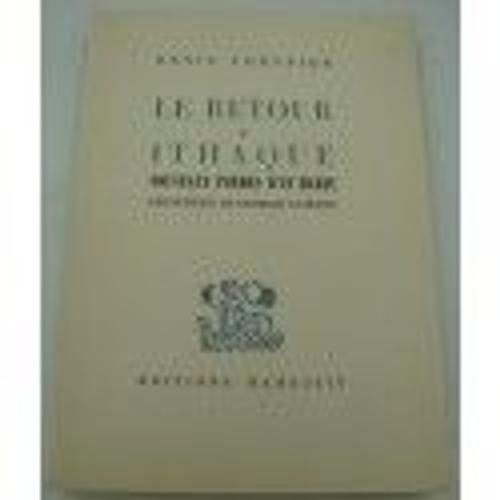 Denis Chevrier - Le Retour À Ithaque - Nouveaux Poèmes D'un Marin - Georges Guiraud 1953 Habauzit