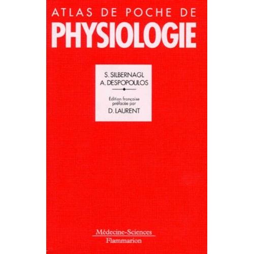 Atlas De Poche De Physiologie - Atlas Commenté De Physiologie Humaine Pour Étudiants Et Praticiens
