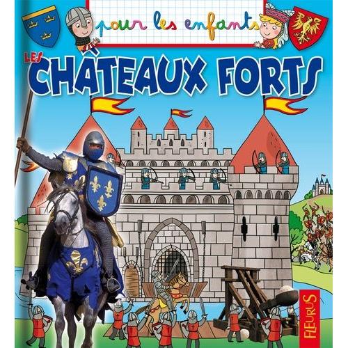 Les Châteaux Forts