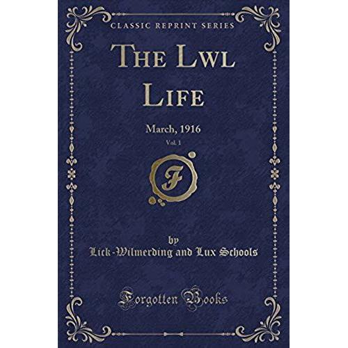 Schools, L: Lwl Life, Vol. 1