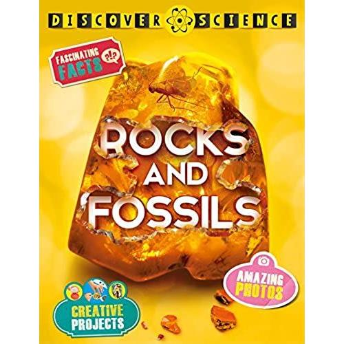 Discover Science: Rocks And Fossils