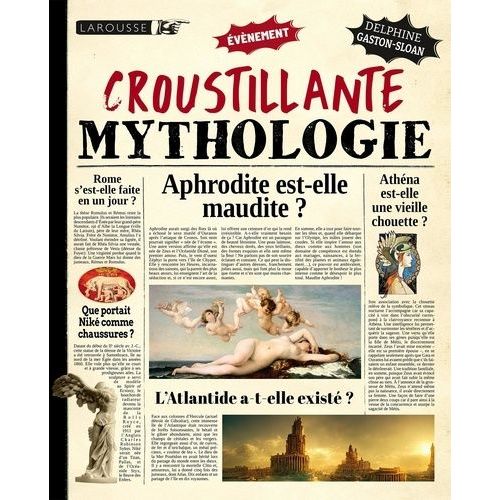 Croustillante Mythologie