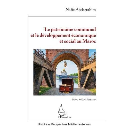 Le Patrimoine Communal Et Le Développement Économique Et Social Au Maroc