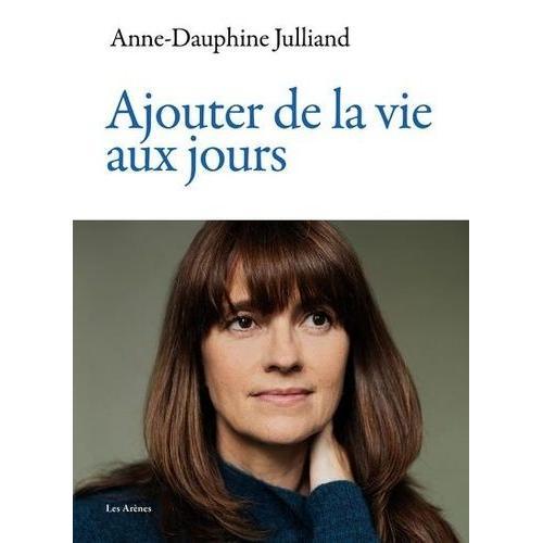 Ajouter De La Vie Aux Jours