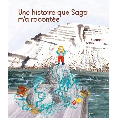 Une Histoire Que Saga M'a Racontée