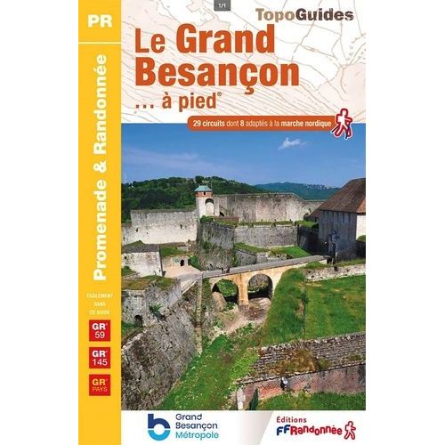 Le Grand Besançon - À Pied - 29 Promenades & Randonnées