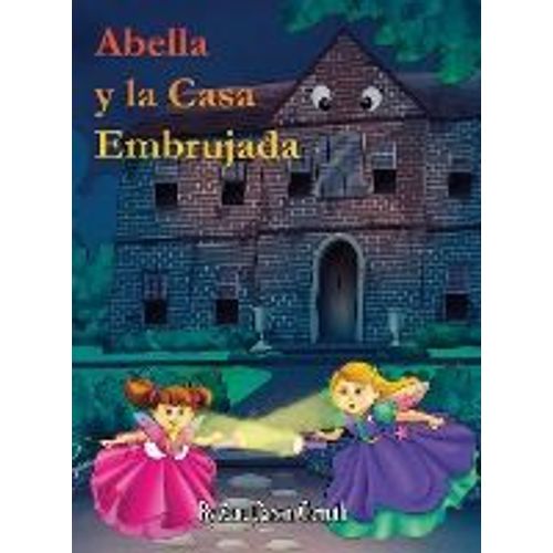 Abella Y La Casa Embrujada