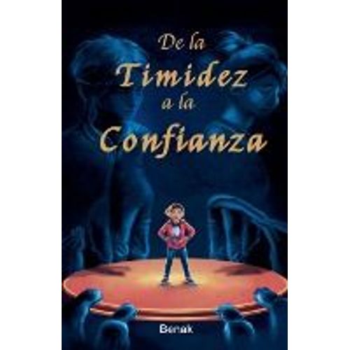 De La Timidez A La Confianza