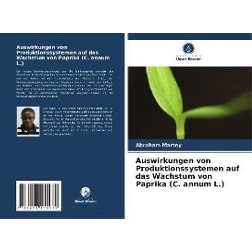 Auswirkungen Von Produktionssystemen Auf Das Wachstum Von Paprika (C. Annum L.)