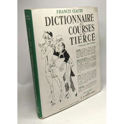 Dictionnaire Des Courses Et Du Tiercé - Présenté Par Léon Zitrone