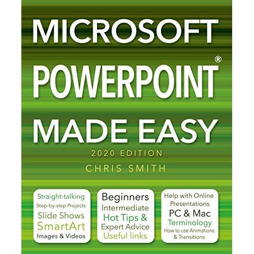 Microsoft Powerpoint (2020 Edition) Made Easy