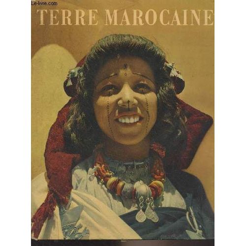 Terre Marocaine - Collection Des Ides Photographiques N°18
