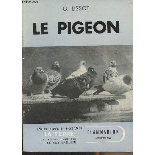 Le Pigeon - Encyclopédie Paysanne La Terre