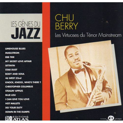 Chu Berry "Les Virtuoses Du Ténor Mainstream" Cd Album - Les Génies Du Blues - Atlas - Gid - Vanderbilt Ind. - 1990