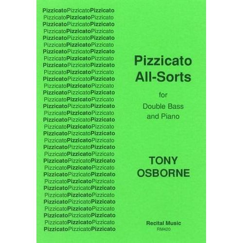 Tony Osborne, Pizzicato All-Sorts For Double Bass And Piano
