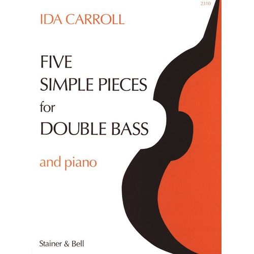 Ida Carroll, Five Simple Pieces For Double Bass And Piano