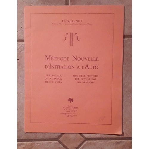 Méthode Nouvelle D'initiation À L'alto Étienne Ginot 